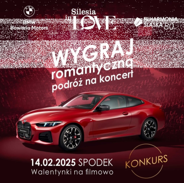 Konkurs "Romantyczna podróż z BMW i Filharmonią Śląską" do godz. 12:00