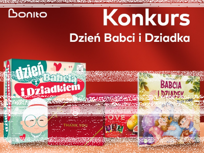 Konkurs "Bonito Dzień Babci i Dziadka"