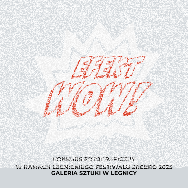 12. Ogólnopolski Konkurs Fotografii Efekt WOW!