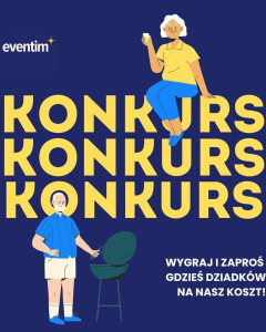 Konkurs "Zaproś dziadków na nasz koszt"
