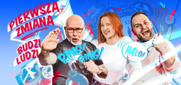 Konkurs "Pierwsza zmiana budzi ludzi"