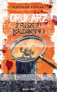 Wygraj książkę "Drukarz z Puszczy Białowieskiej" do godz. 20:00
