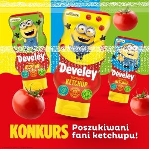 Konkurs "Udowodnij nam, że jesteś największym fanem Tomato Ketchup Develey"