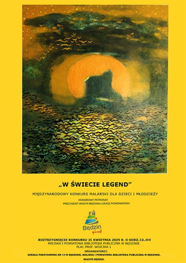 Międzynarodowy konkurs malarski dla dzieci i młodzieży pt. "W świecie legend"