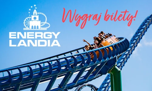 Konkurs "Graj o bilety do Energylandii" do godz. 10:00