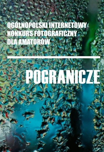 Ogólnopolski internetowy konkurs fotograficzny dla amatorów