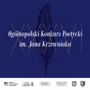 XXXVI Ogólnopolskiego Konkursu Poetyckiego im. Jana Krzewniaka