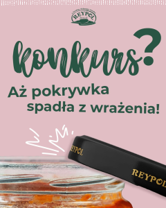 Konkurs "Aż pokrywka spadła z wrażenia"