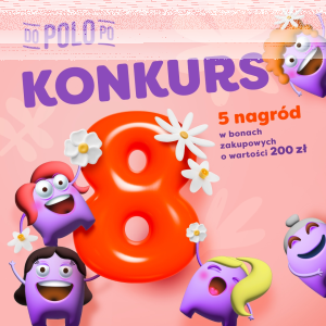 Konkurs "Dzień kobiet bez... to nie Dzień Kobiet"