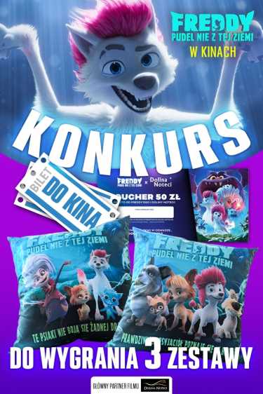 Konkurs "Freddy. Pudel nie z tej ziemi!"
