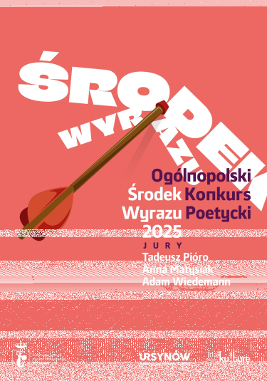 Ogólnopolski Konkurs Poetycki "Środek Wyrazu 2025"