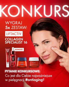 Konkurs "Graj o zestaw Vichy liftactiv collagen specialist"