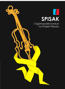 I Ogólnopolski Konkurs na Projekt Plakatu "SPISAK"