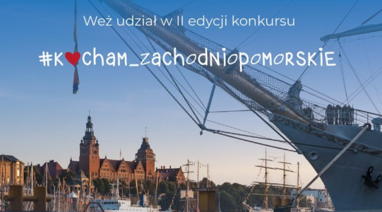 Konkurs "Kocham zachodniopomorskie"