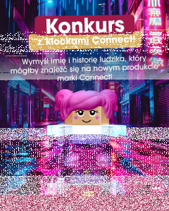 Konkurs "Nowa postać w świecie Connect"
