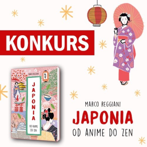 Konkurs "Japonia. Od anime do zen"