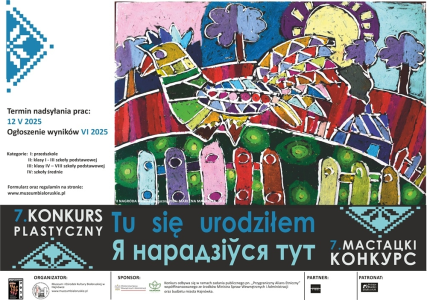 7. Konkurs plastyczny "Я нарадзіўся тут - Tu się urodziłem" 2025