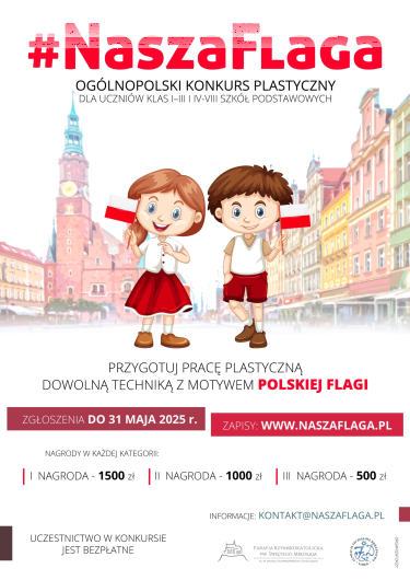 Konkurs plastyczny dla uczniów klas I–III i IV-VIII szkół podstawowych oraz dzieci polonijnych "#NaszaFlaga"