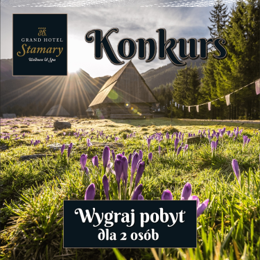 Konkurs "120 lat Grand Hotelu Stamary"