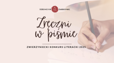 Ogólnopolski Zwierzyniecki Konkurs Literacki 2025 "Zręczni w Piśmie"