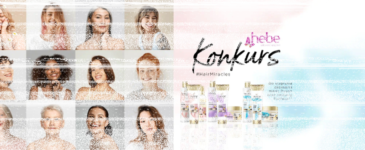 Konkurs "Pantene Miracles" Hebe
