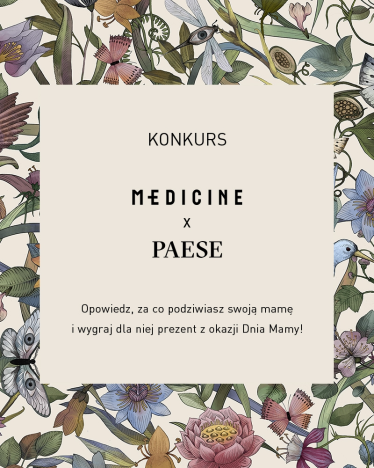 Konkurs "Medicine x Paese Cosmetics   MAMA – największa inspiracja"