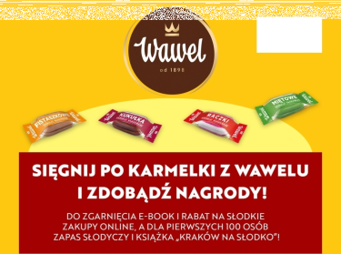 Konkurs "Sięgnij po karmelki z Wawelu i zdobądź nagrody"