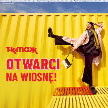 Katowice :Konkurs "Otwarci na wiosnę! - TK Maxx"