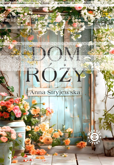Wygraj książkę "Dom Róży"