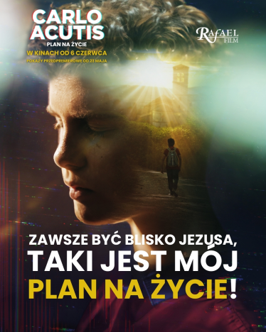 Wygraj zaproszenie na pokaz filmu "Carlo Acutis. Plan na życie"
