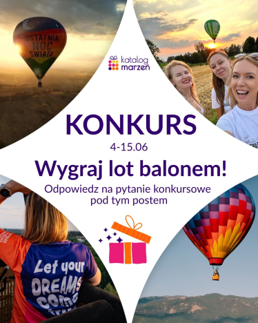 Konkurs "15 urodziny - wygraj lot balonem"