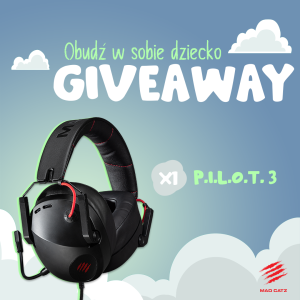 Konkurs "Dzień Dziecka ze słuchawkami P.I.L.O.T. 3"