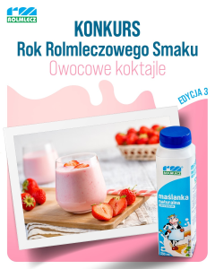 Konkurs "Rok rolmleczowego smaku"