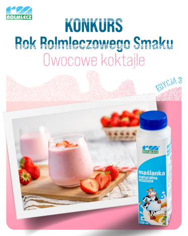 Konkurs "Rok rolmleczowego smaku"