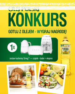 Konkurs "Gotuj z Olejem – Wygraj NAGRODĘ"