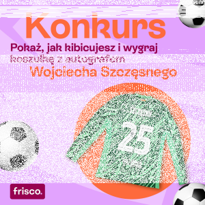 Konkurs "Pokaż jak kibicujesz"