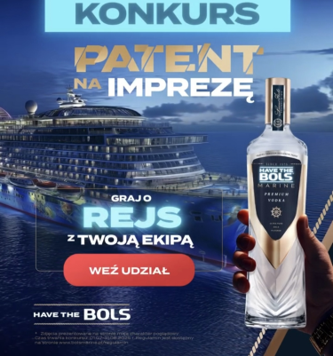 Konkurs "BOLS - PATENT NA IMPREZĘ" 18+