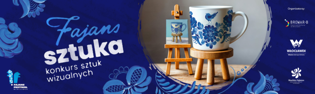 II Ogólnopolski Konkurs FAJANSsztuka – konkurs artystyczny w ramach V Fajans Festiwal!