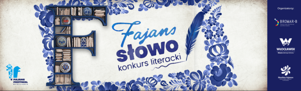 II Ogólnopolski Konkurs Literacki FAJANSsłowo w ramach V Fajans Festiwal!