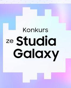 Konkurs "Samsung Studio Galaxy"