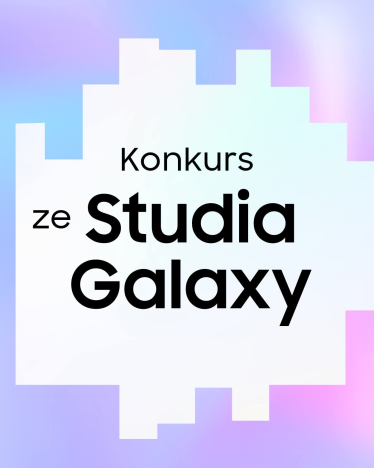 Konkurs "Samsung Studio Galaxy"