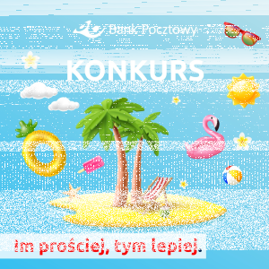 Konkurs "Bezpieczne wakacje z Bankiem Pocztowym"