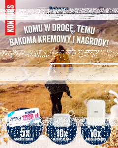 Konkurs "Komu w drogę, temu Bakoma kremowy i nagrody"