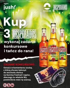 Konkurs "Kup 3 Desperados wykonaj zadanie i tańcz do rana na Sunrise" Żabka, 18+
