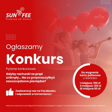 Konkurs "Na co przeznaczył/abyś pieniądze zamiast rachunków za prąd?"