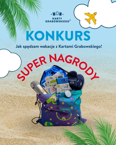 Konkurs "Jak spędzam wakacje z Kartami Grabowskiego"