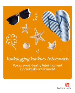Konkurs "Wakacyjny Intersnack"