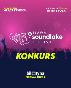 Iława: Konkurs "Soundlake Festival"