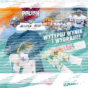 Konkurs "FINAŁOWY BATISTE x WARSAW EAGLES" do godz. 14:59