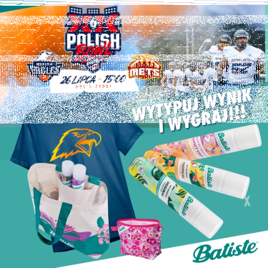Konkurs "FINAŁOWY BATISTE x WARSAW EAGLES" do godz. 14:59